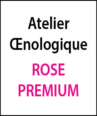 atelier oenologique Rose Premium arts et vin 2